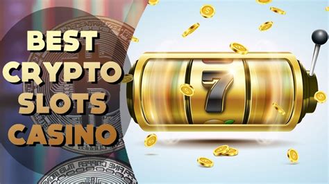 10 Best Crypto & Bitcoin Slots Sites to Play Online in 2023.